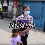 FILM PENDEK, KISAH KESEHARIAN RIHANA