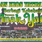 26 JUNI 2026, BERTEPATAN 10 MUHARAM1448 H, HARI DIMANA ANAK YATIM & PIATU MENDAPATKAN KEBAHAGIAAN BERSAMA YAYAN KIOS YATIM